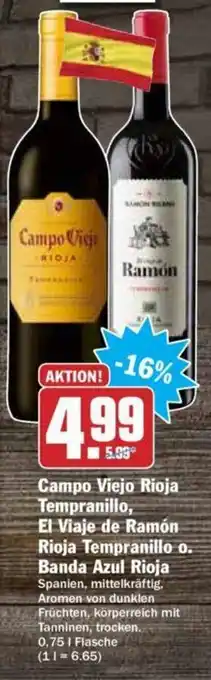 Hit Campo Viejo Tempranillo, El Viaje de Ramón Rioja Tempranillo o. Banda Azul Rioja 0,75L Angebot