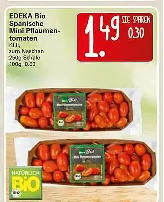 WEZ Edeka Bio Spanische Mini Pflaumen Tomaten 250g Angebot