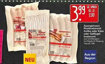 WEZ Spengemann Rostbratwurst Arriba Oder Käse Oder Geflügel Bratwurst 5x100g/5x70g Angebot