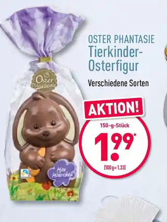 Aldi Nord Oster Phantasie Tierkinder Osterfigur 150g Angebot