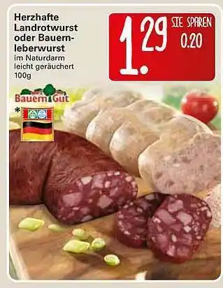 WEZ Herzhafte Landrotwurst Oder Bauern Leberwurst 100g Angebot