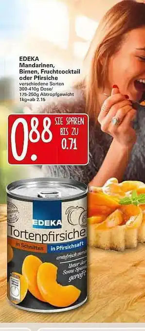 WEZ Edeka Mandarinen Birnen Fruchtcocktail Oder Pfirsiche Angebot