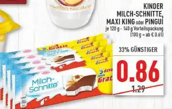 Marktkauf Kinder Milch-schnitte, Maxi King Oder Pingui Angebot