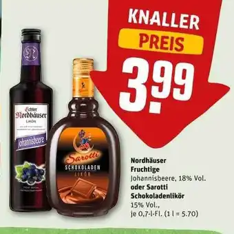 REWE Nordhäuser fruchtige oder sarotti schokoladenlikör Angebot