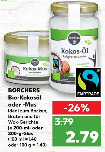 Kaufland Borchers Bio Kokosöl oder Mus 200ml oder 200g Glas Angebot