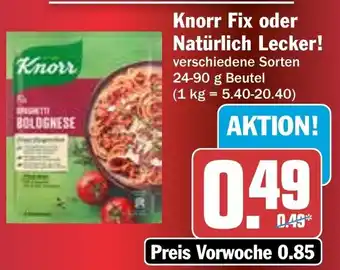 Hit Knorr Fix o. Naturlich Lecker! 24-90g Angebot