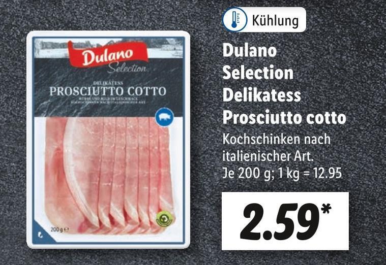 Dulano selection delikatess prosciutto cotto Angebot bei Lidl