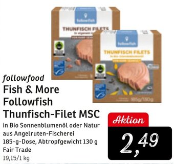 KONSUM followfood Fish & More Followfish Thunfisch Filet MSC Angebot