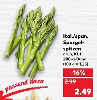 Kaufland Ital./span Spargelspitzen 200g Angebot