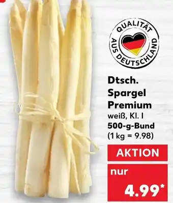 Kaufland Dtsch. Spargel Premium 500g Angebot