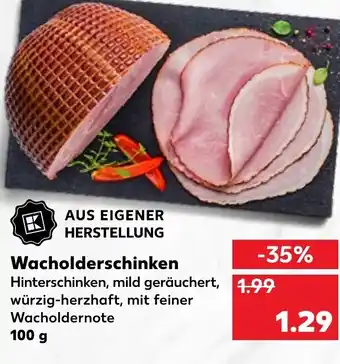 Kaufland Wachholderschinken 100g Angebot