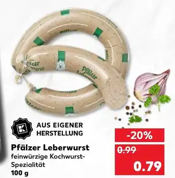 Kaufland Pfälzer Leberwurst 100g Angebot