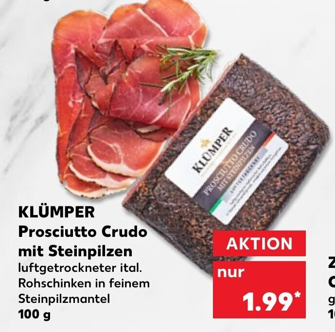 Klümper Prosciutto Crudo mit Steinpilzen 100g Angebot bei Kaufland