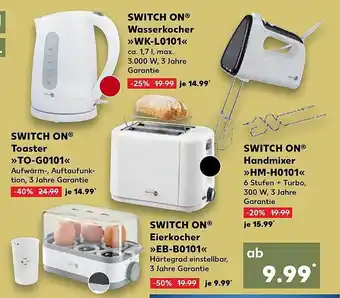 Kaufland Switch on wasserkocher, toaster, eierkocher oder handmixer Angebot