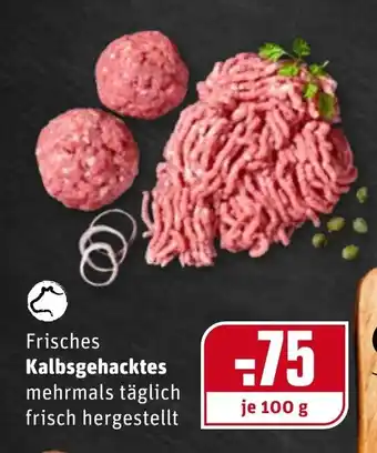 REWE Frisches Kalbsgehacktes 100g Angebot