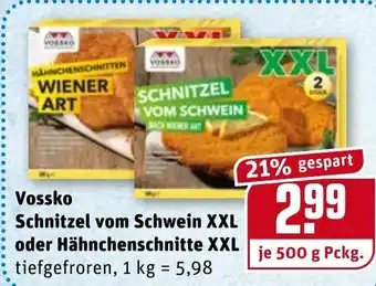 REWE Vossko Schnitzel vom Schwein XXL odre Hähnchenschnitte XXL 500g Angebot