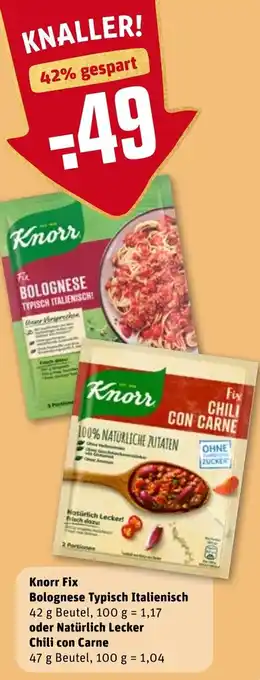 REWE Knorr Fix Bolognese Typisch Italienisch 42g oder Natürlich Lecker Chili con Carne 47g Angebot