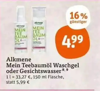 tegut Alkmene mein teebaumöl waschgel oder geischtswasser Angebot