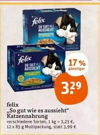 tegut Felix „so gut wie es aussieht“ katzennahrung Angebot