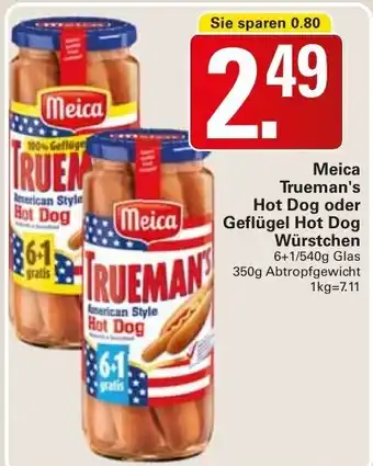 WEZ Meica Trueman's Hot Dog oder Geflügel Hot Dog Würstchen 6+1/540g Glas Angebot