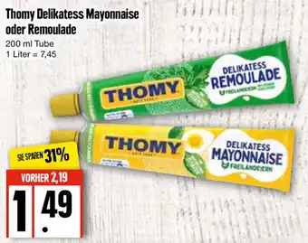 Edeka Thomy Delikatess Mayonnaise oder Remoulade 200 ml Tube Angebot