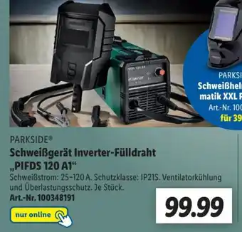 Lidl Parkside Schweißgerät Inverter Fülldraht ,,PIFDS 120 A1" Angebot