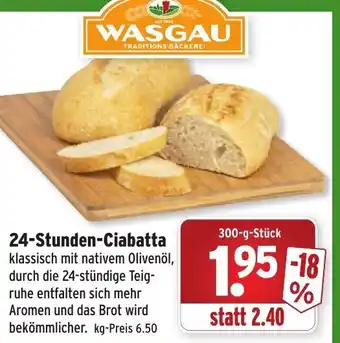 Wasgau 24 Stunden Ciabatta 300g Angebot