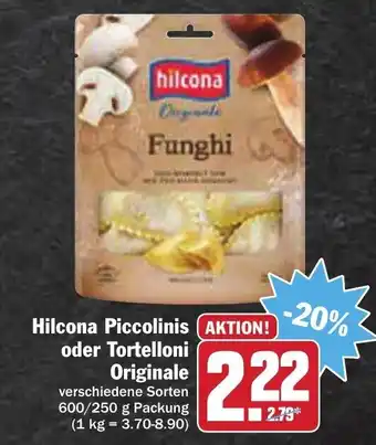 AEZ Hilcona Piccolinis oder Tortelloni Originale 600/250g Angebot