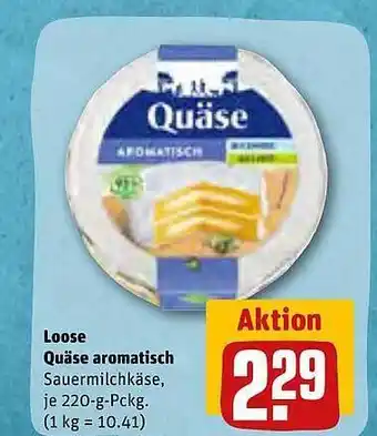 REWE Kaufpark Loose quäse aromatisch Angebot