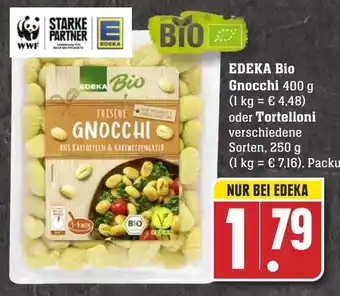 Edeka Neukauf Edeka Bio Gnocchi 400 g oder Tortelloni 250 g Packung Angebot