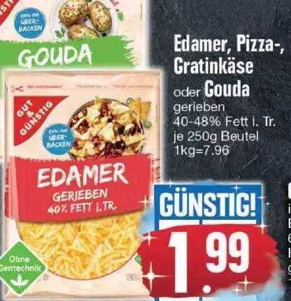 Edamer, pizza, gratinkäse oder gouda Angebot bei Edeka
