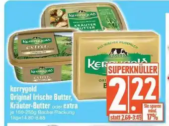 Edeka Kerrygold original irische butter kräuter-butter oder extra Angebot