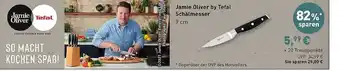 Famila Nord Ost Jamie oliver by tefal schälmesser Angebot