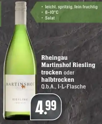 Edeka Neukauf Rheingau Martinshof Riesling trocken oder halbtrocken 1 L Flasche Angebot