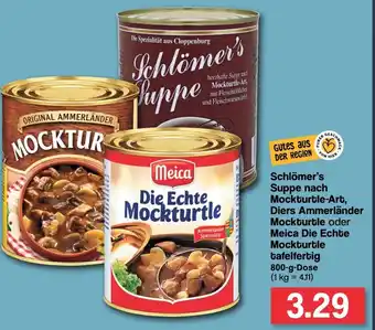 Famila Nord West Schlömer's Suppe nach Mockturtle Art, Diers Ammerländer Mockturtle oder Meica Die Echte Mockturtle tafelfertig 800 g Dose Angebot