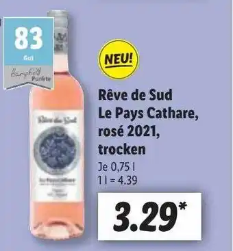 Lidl Rêve de sud le pays cathare rosé 2021 trocken Angebot