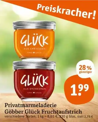 tegut Privatmarmeladerie Göbber Glück Fruchtaufstrich 230 g Glas Angebot