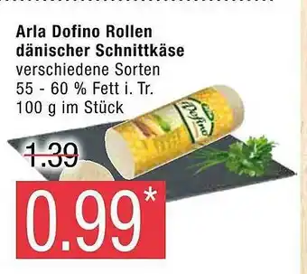 Marktkauf Arla dofino rollen dänischer schnittkäse Angebot