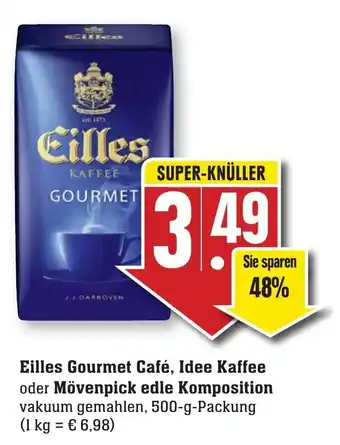 nah & gut Eilles Gourmet Café, Idee Kaffee oder Mövenpick edle Komposition 500g Angebot