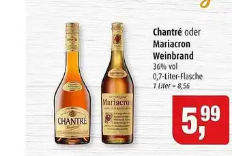 Markant Chantré oder mariacron weinbrand Angebot