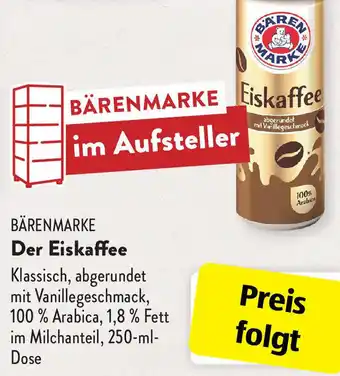 Aldi Süd Bärenmarke Der Eiskaffee 250 ml Dose Angebot