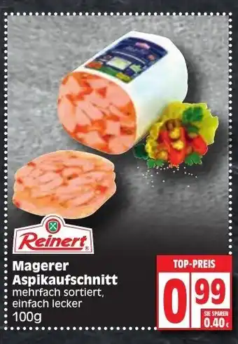 EDEKA Wucherpfennig Reinert Magerer Aspikaufschnitt 100g Angebot