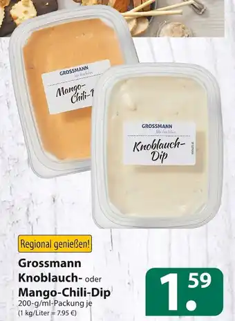 Famila Nord Ost Grossmann knoblauch- oder mango-chili-dip Angebot