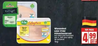 Edeka Wiesenhof oder Friki Hähnchenbrust 1kg Angebot