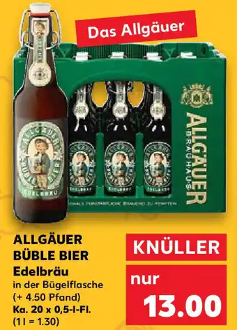 Kaufland Allgäuer Büble Bier Edelbräu Ka. 20x0,5 L-Fl. Angebot