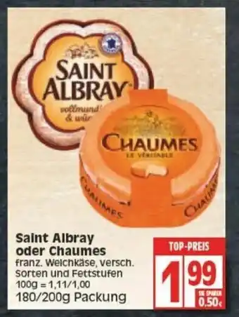 Edeka Saint Albray oder Chaumes 180/200g Angebot