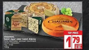 Edeka Chaumes, saint agur oder saint albray Angebot