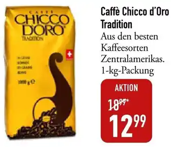 Galeria Markthalle Caffè Chicco d'Oro Tradition 1 kg Packung Angebot