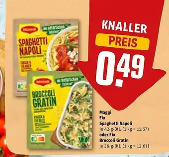 REWE Maggi fix spaghetti napoli oder fix broccoli gratin Angebot