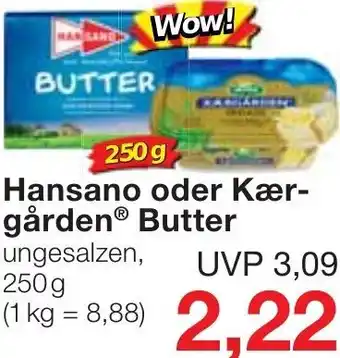 Jawoll Hansano oder Arla Kærgården Butter 250 g Angebot